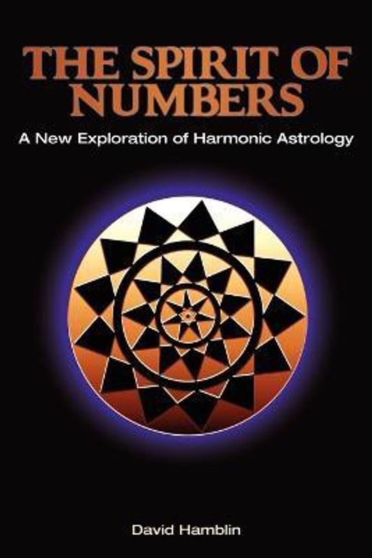 The Spirit of Numbers: a New Exploration of Harmonic Astrology  (English, Paperback, Hamblin David)