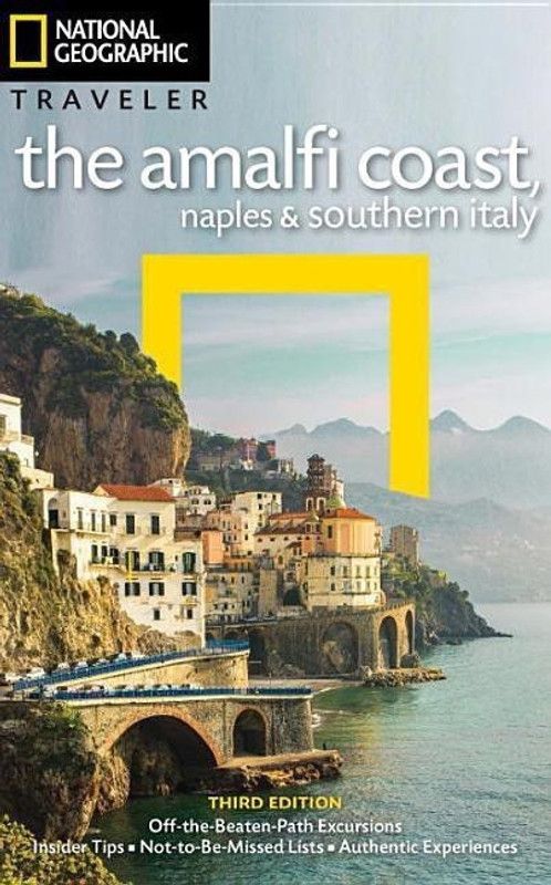 NG Traveler: The Amalfi Coast, Naples and Southern Italy, 3rd Edition  (English, Paperback, Jepson Tim)