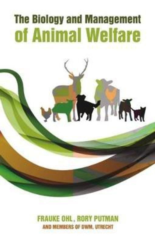 The Biology and Management of Animal Welfare  (English, Paperback, Ohl Frauke)