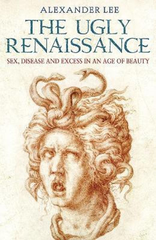 The Ugly Renaissance  (English, Paperback, Lee Alexander)