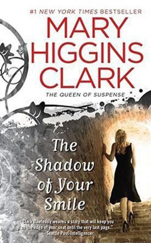The Shadow of Your Smile  (English, Paperback, Clark Mary Higgins)