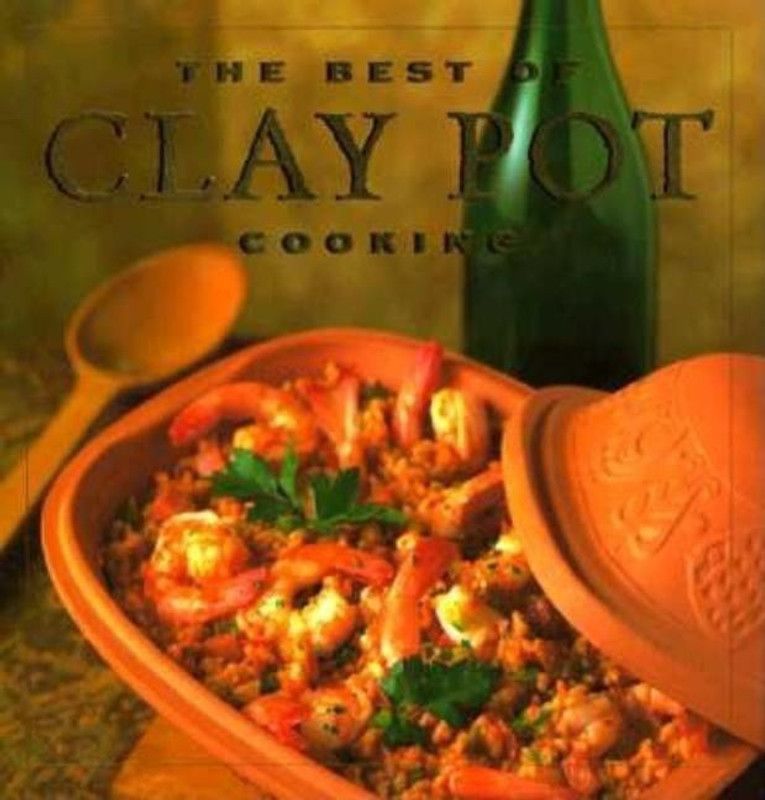 The Best of Clay Pot Cooking  (English, Hardcover, Jacobi Dana)