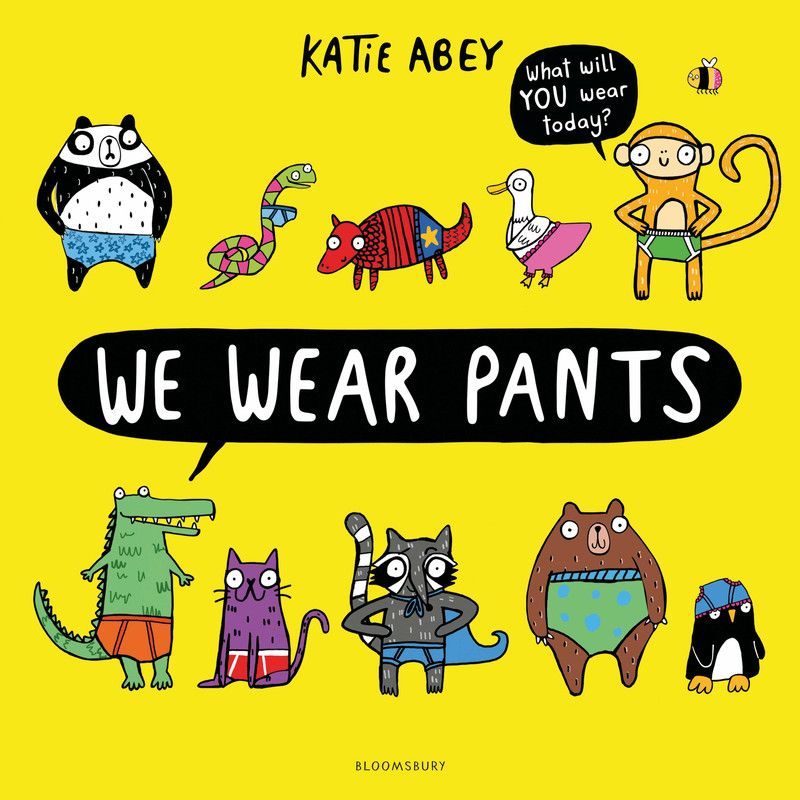 We Wear Pants  (English, Paperback, Abey Katie)