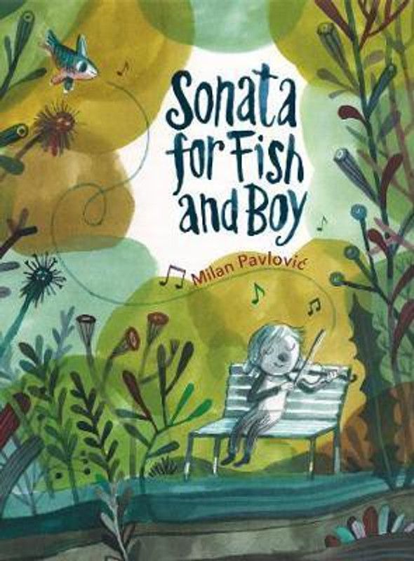 Sonata for Fish and Boy  (English, Hardcover, Pavlovic Milan)