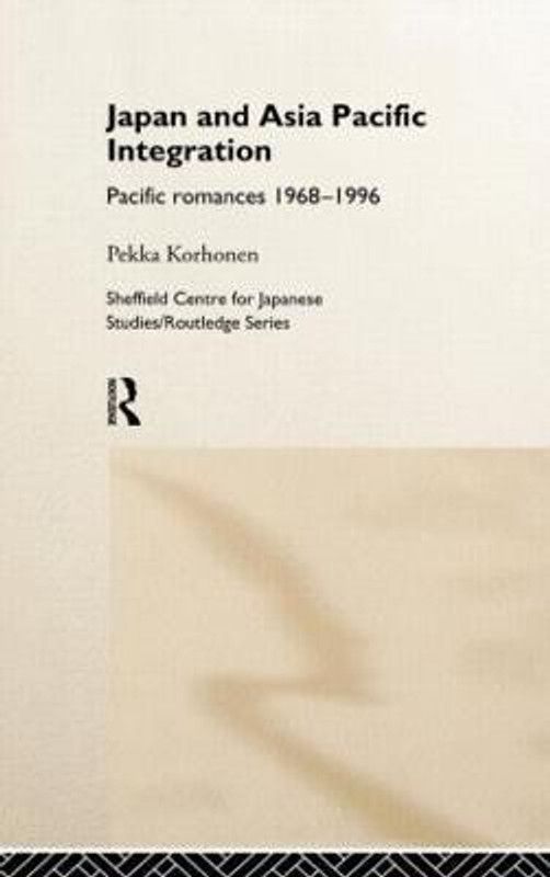 Japan and Asia-Pacific Integration  (English, Hardcover, Korhonen Pekka)