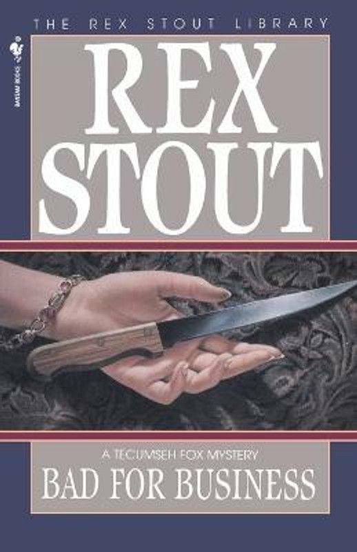 Bad for Business  (English, Paperback, Stout Rex)