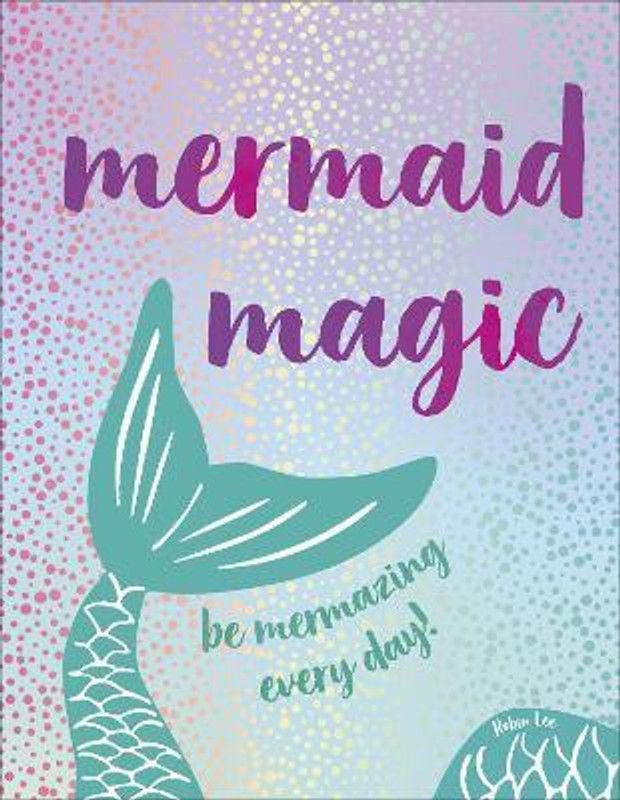 Mermaid Magic  (English, Hardcover, Lee Robin)
