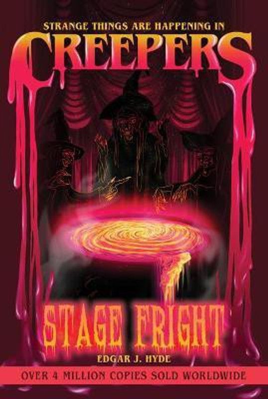 Creepers: Stage Fright  (English, Paperback, Hyde Edgar J)