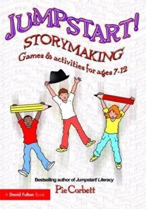 Jumpstart! Storymaking  (English, Paperback, Corbett Pie)