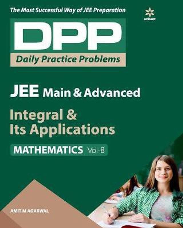 Daily Practice Problems (DPP) for JEE Main & Advanced - Integral & Its Applications Mathematics Vol.-8 2020  (English, Paperback, Agarwal Amitm.)
