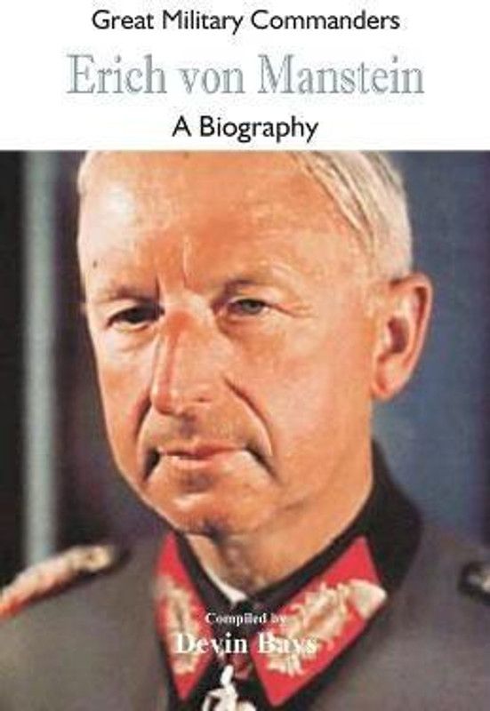 Great Military Commanders - Erich von Manstein  (English, Paperback, unknown)