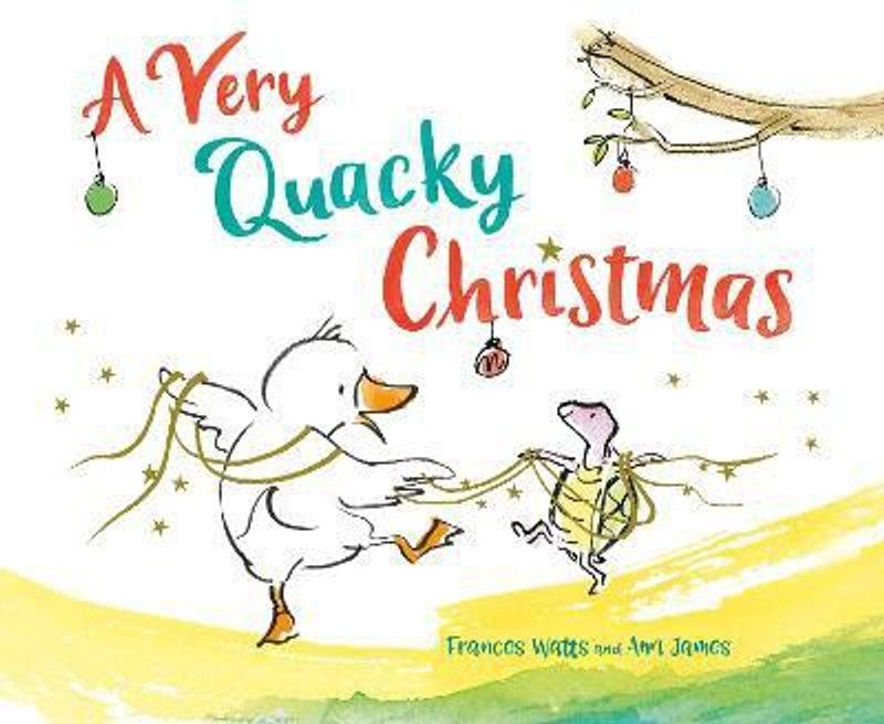 A Very Quacky Christmas  (English, Hardcover, Watts Frances)