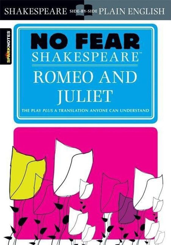 Romeo and Juliet (No Fear Shakespeare)  (English, Paperback, SparkNotes)