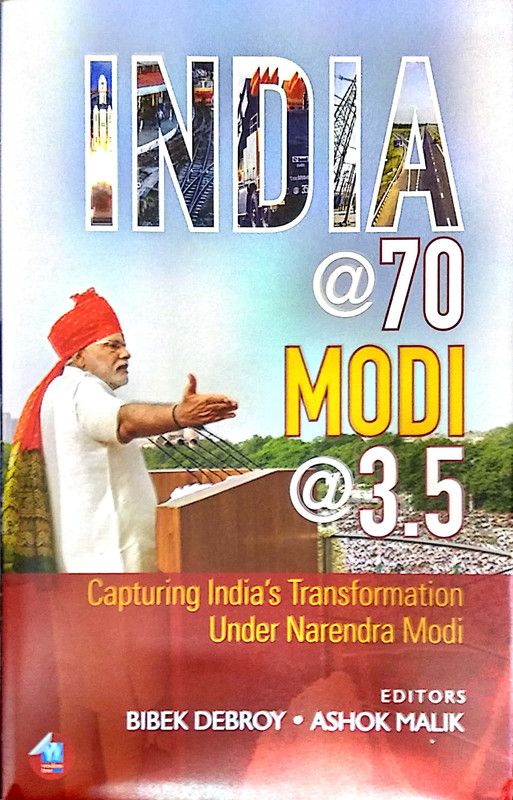 India @ 70, Modi @ 3.5  (English, Hardcover, Debroy Bibek)