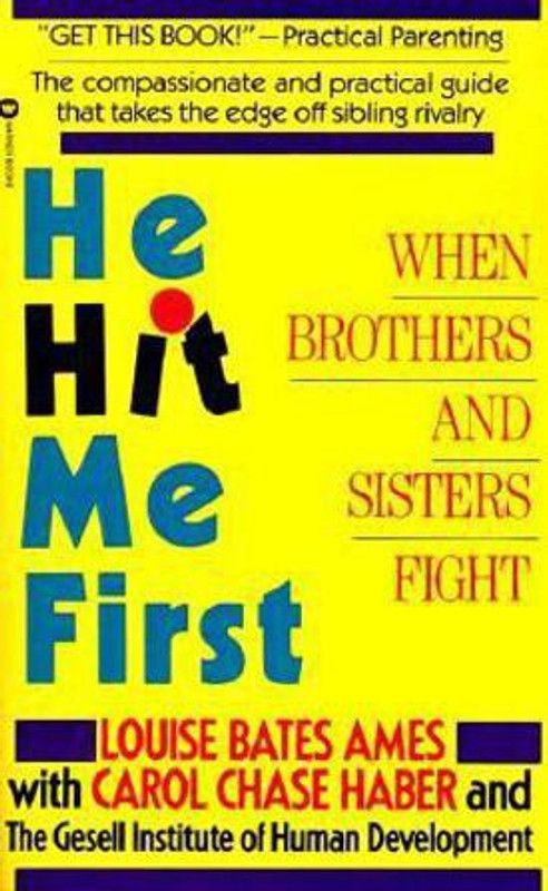 He Hit Me First  (English, Paperback, Ames Louise Bates)