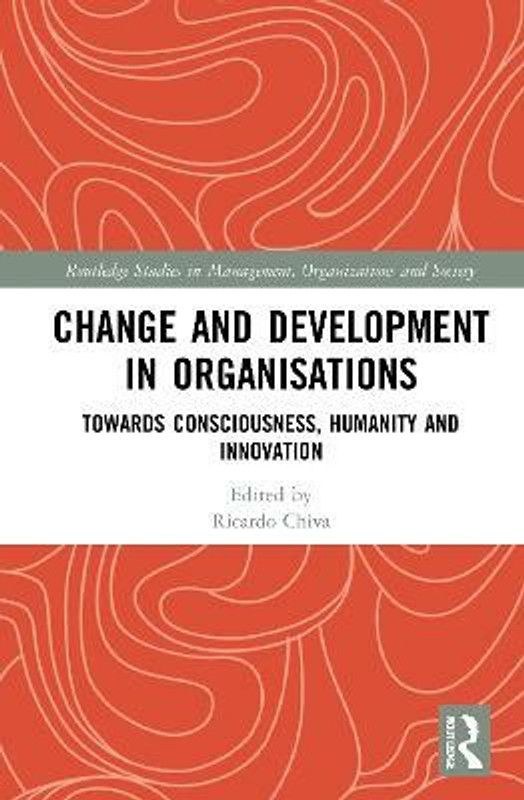 Change and Development in Organisations  (English, Paperback, unknown)