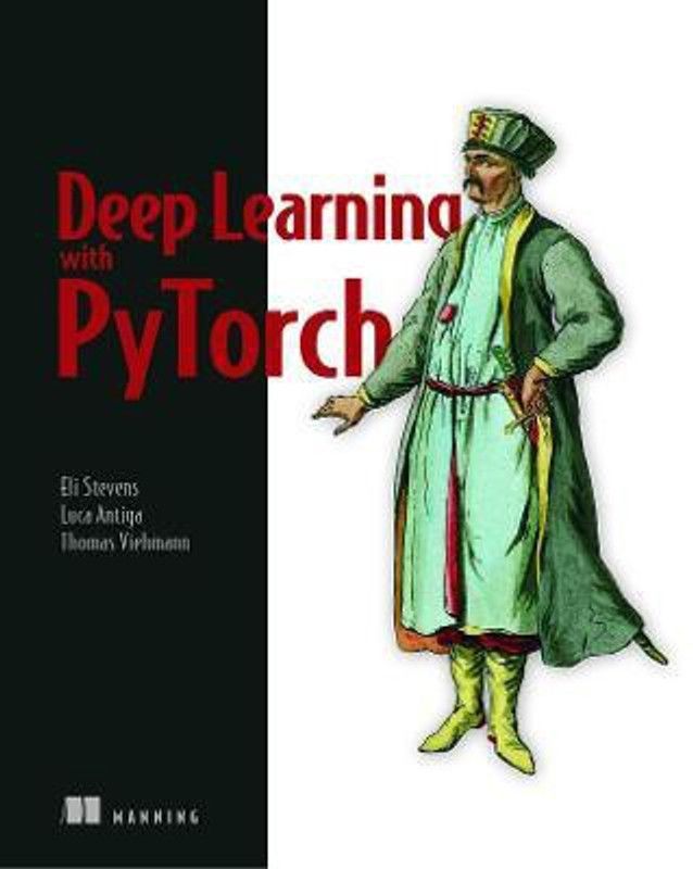 Deep Learning with PyTorch  (English, Paperback, Stevens Eli)