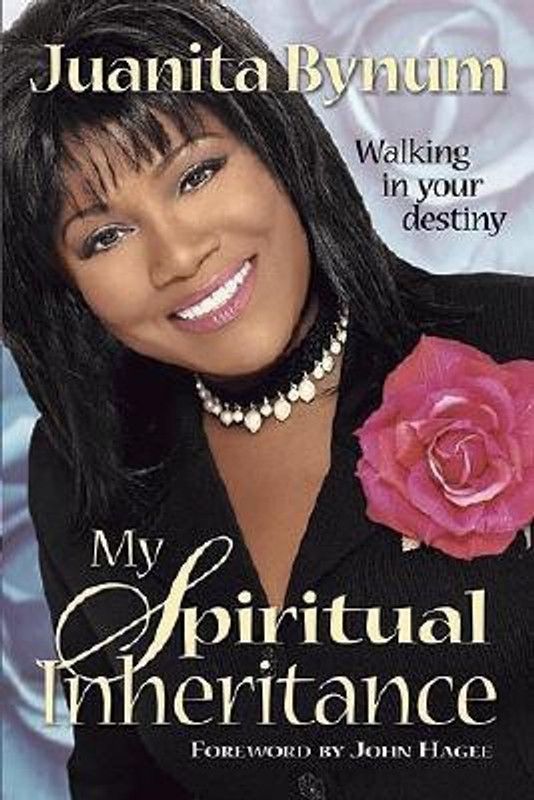 My Spiritual Inheritance  (English, Hardcover, Bynum Juanita)