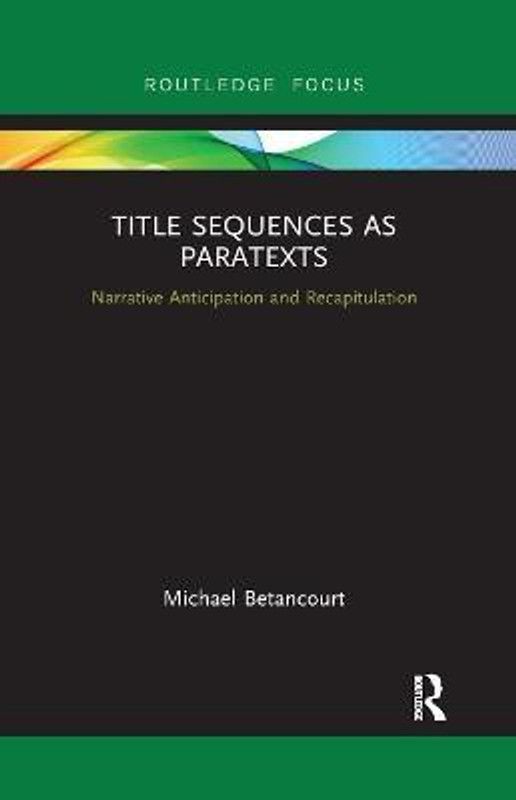 Title Sequences as Paratexts  (English, Paperback, Betancourt Michael)