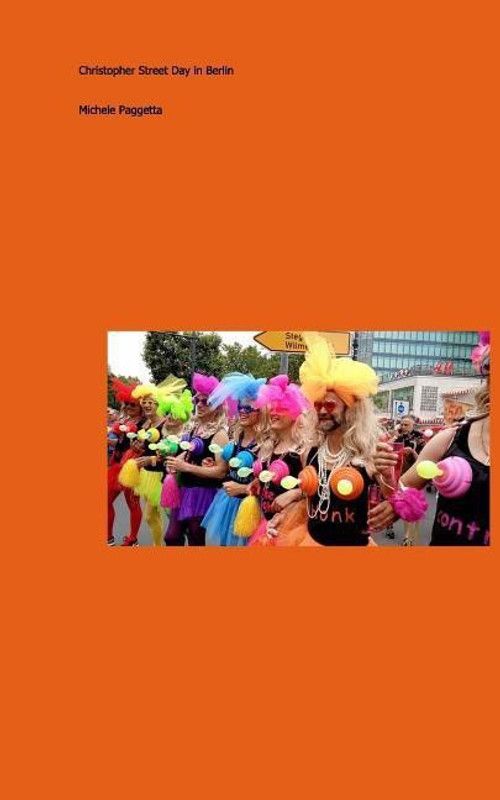 Christopher Street Day in Berlin  (English, Paperback, Paggetta Michele)