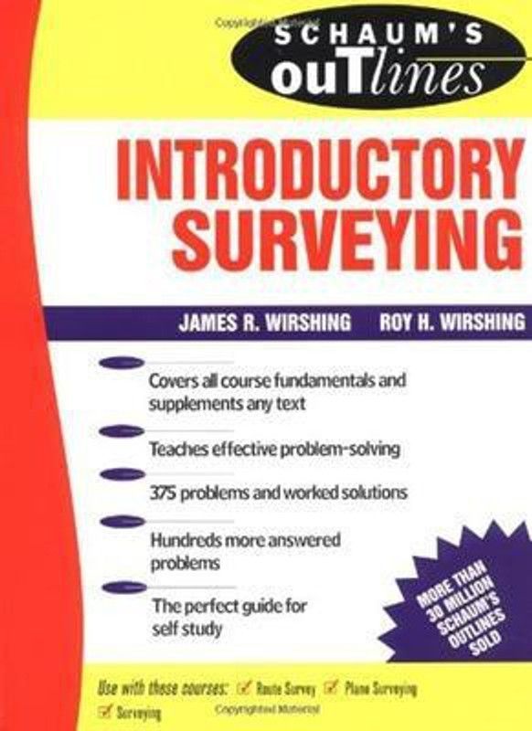 Schaum's Outline of Introductory Surveying 1st Edition  (English, Paperback, Wirshing Roy)
