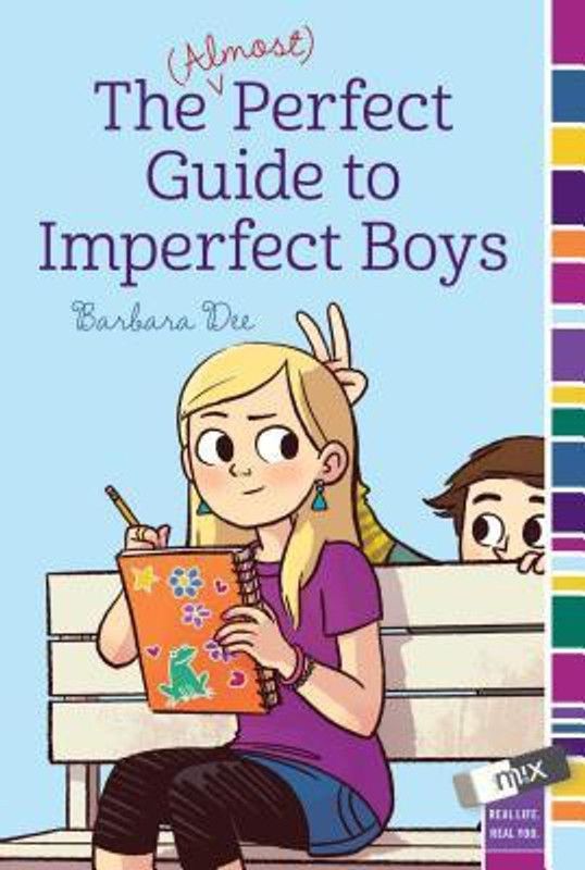 The (Almost) Perfect Guide to Imperfect Boys  (English, Paperback, Dee Barbara)