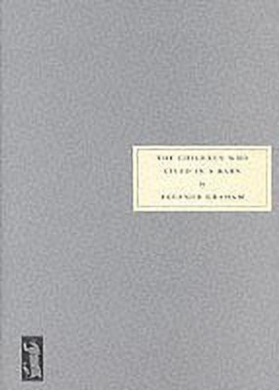 The Children Who Lived in a Barn  (English, Paperback, Graham Eleanor)