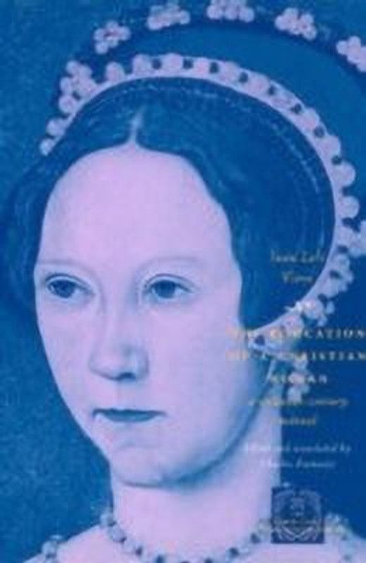 The Education of a Christian Woman  (English, Paperback, Vives Juan Luis)