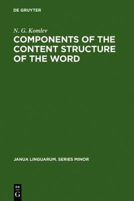 Components of the Content Structure of the Word  (English, Hardcover, Komlev N. G.)