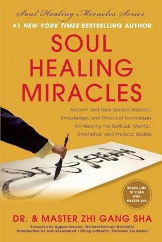 Soul Healing Miracles  (English, Hardcover, Sha Zhi Gang)