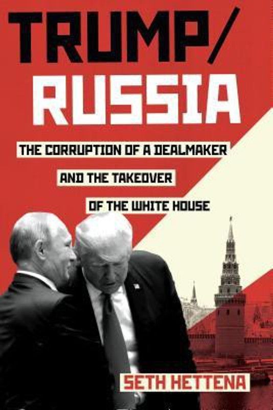Trump / Russia  (English, Hardcover, Hettena Seth)