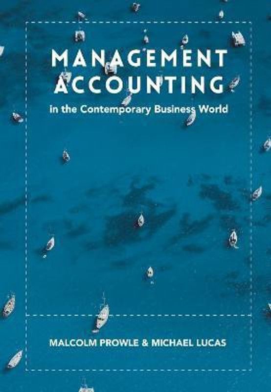 Management Accounting in the Contemporary Business World  (English, Paperback, Prowle Malcolm)