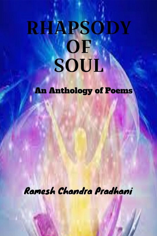 Rhapsody of Soul  (English, Paperback, Pradhani Ramesh Chandra)