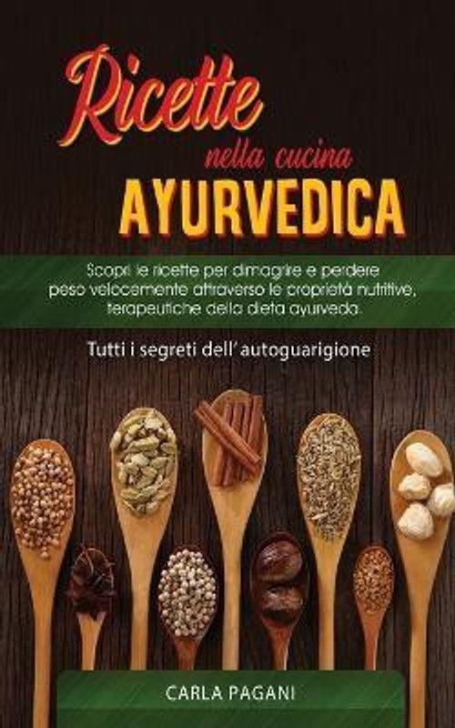 Ricette Nella Cucina Ayurvedica  (Italian, Paperback, Pagani Carla)