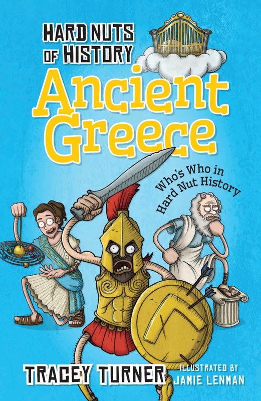 Hard Nuts of History: Ancient Greece  (English, Paperback, Turner Tracey)