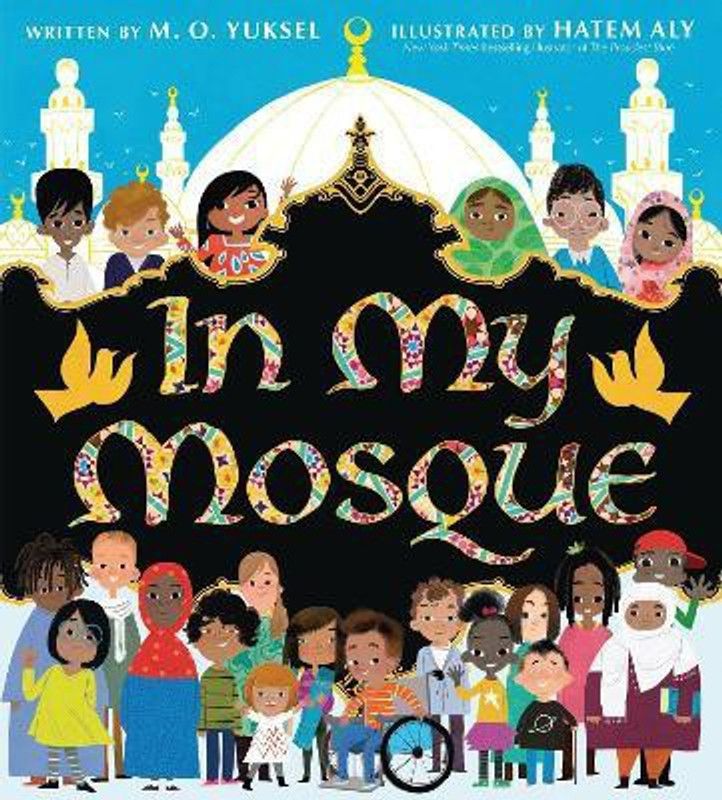 In My Mosque  (English, Paperback, Yuksel M. O.)