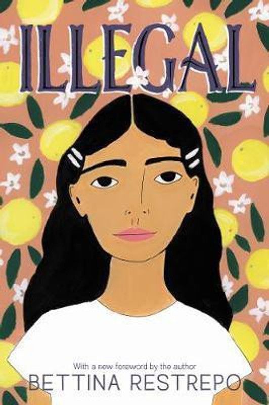 Illegal  (English, Paperback, Restrepo Bettina)