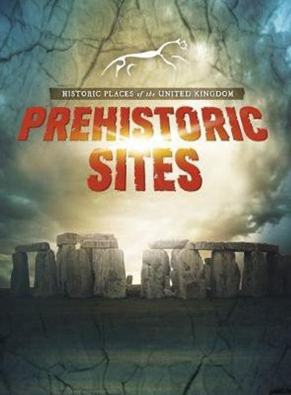 Prehistoric Sites  (English, Paperback, Malam John)