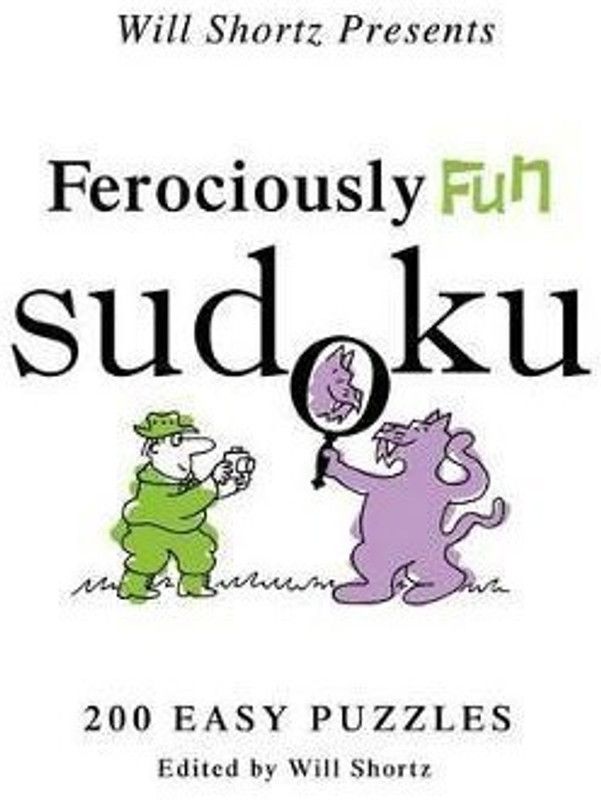 Ferociously Fun Sudoku  (English, Paperback, Shortz Will)