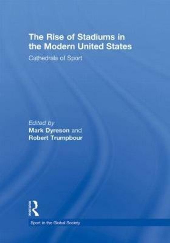 The Rise of Stadiums in the Modern United States  (English, Paperback, unknown)