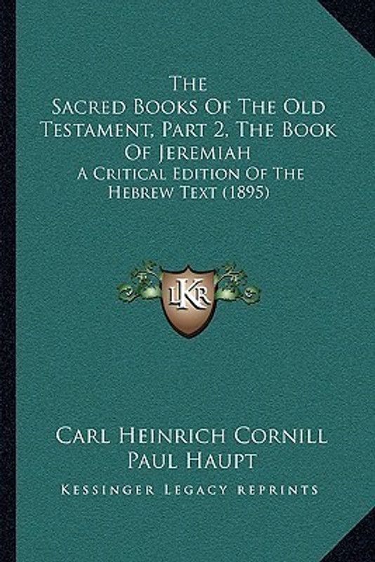 The Sacred Books of the Old Testament, Part 2, the Book of Jeremiah  (English, Paperback, Cornill Carl Heinrich)