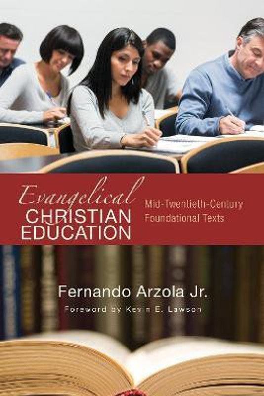 Evangelical Christian Education  (English, Paperback, Arzola Fernando Jr)