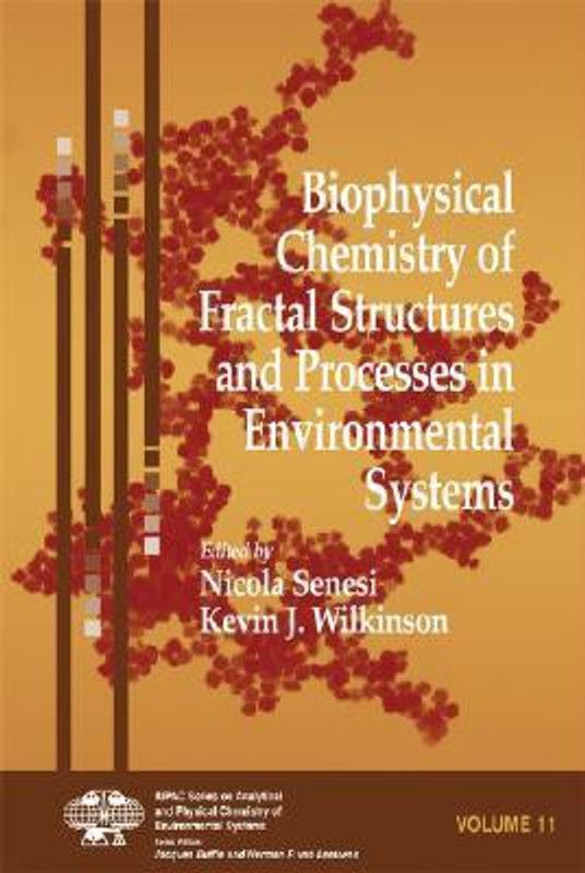 Biophysical Chemistry of Fractal Structures and Processes in Environmental Systems  (English, Hardcover, unknown)