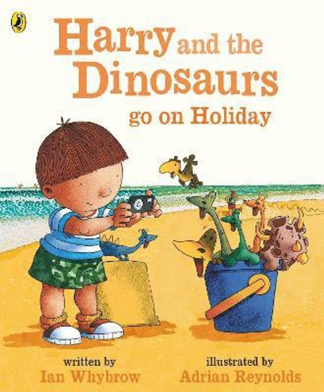 Harry and the Bucketful of Dinosaurs go on Holiday  (English, Paperback, Whybrow Ian)