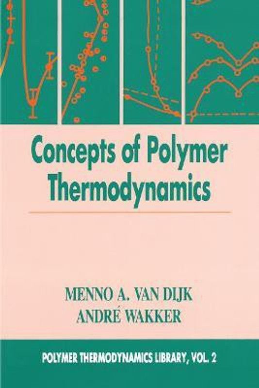 Concepts in Polymer Thermodynamics, Volume II  (English, Paperback, van Dijk Menno A.)