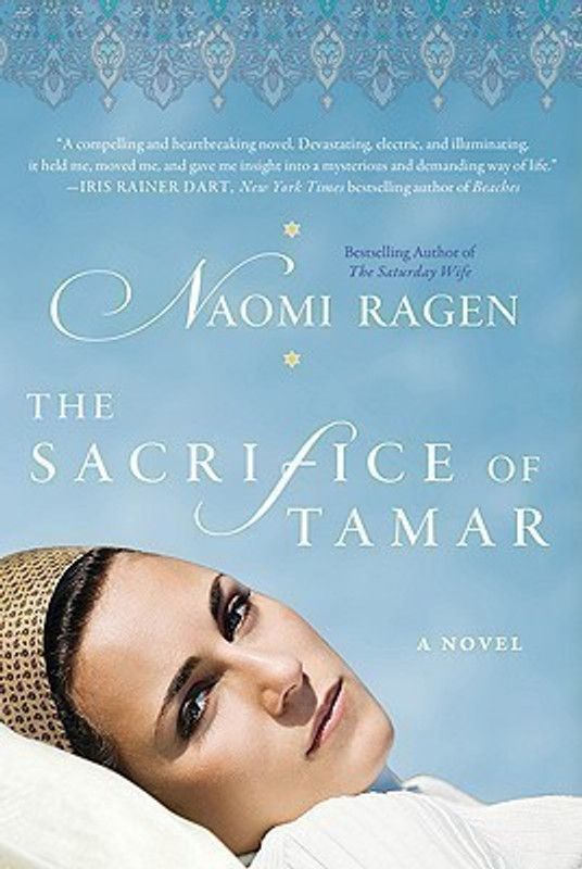 The Sacrifice of Tamar  (English, Paperback, Ragen Naomi)