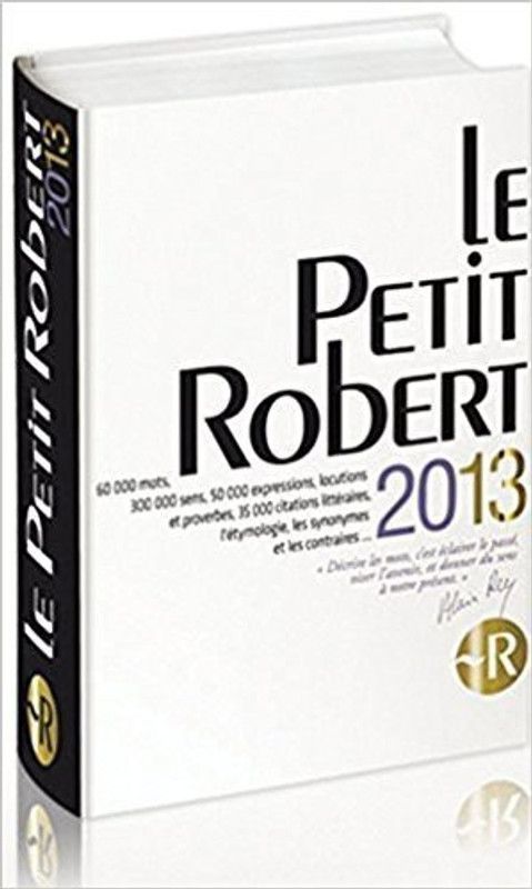 Le Petit Robert De La Langue Francaise 2013 - Compact Hardback Desk Edition 2013  (French, Hardcover, Collectif)