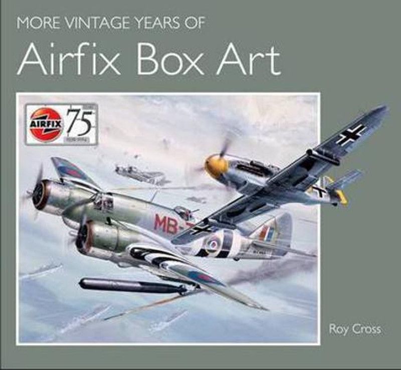 More Vintage Years of Airfix Box Art  (English, Hardcover, Cross Roy)