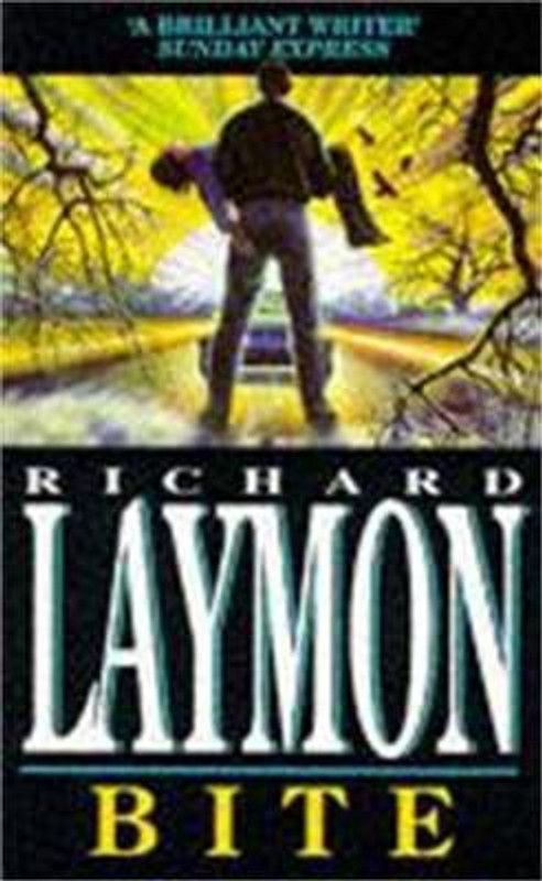 Bite  (English, Paperback, Laymon Richard)