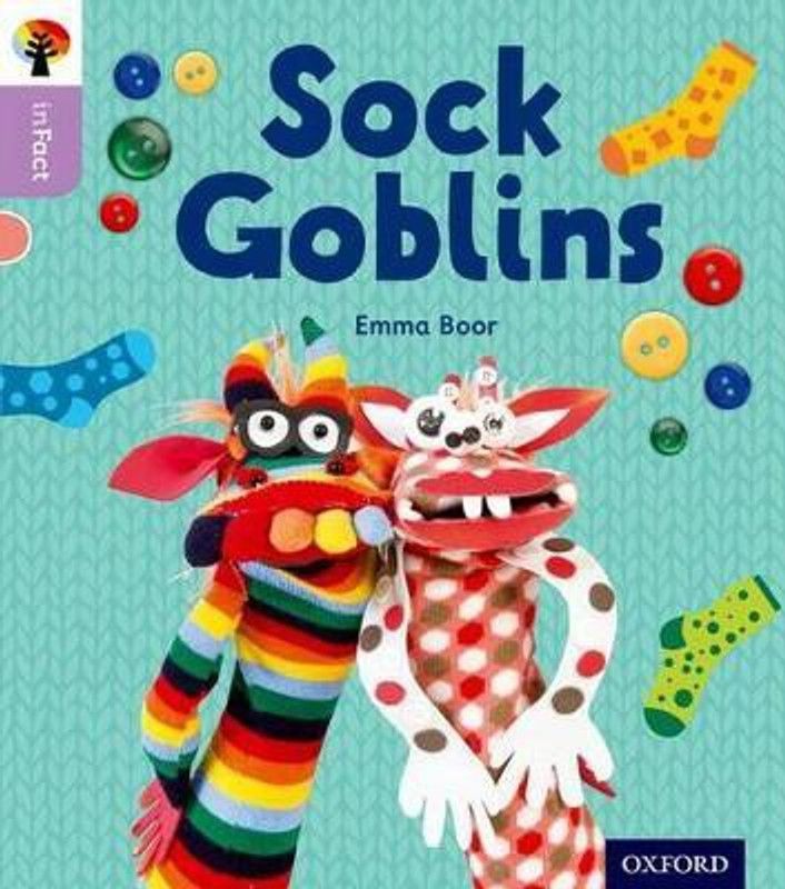 Oxford Reading Tree inFact: Oxford Level 1+: Sock Goblins  (English, Paperback, Boor Emma)